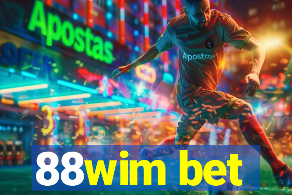 88wim bet